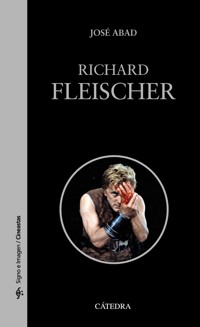 Richard Fleischer - José Abad - ebook