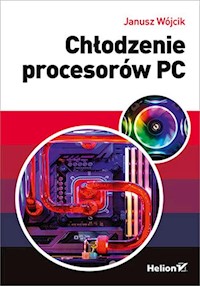 Chłodzenie procesorów PC - Wójcik Janusz - książka