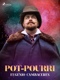 Pot-pourri - Eugenio Cambaceres - ebook
