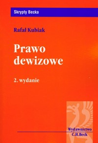 Prawo dewizowe - Rafał Kubiak - książka