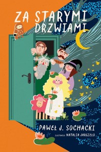 Za starymi drzwiami - Paweł J. Sochacki - książka
