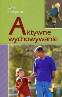 Aktywne wychowanie - Campbell Ross - książka