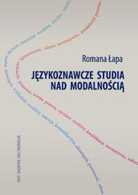 Językoznawcze studia nad modalnością - Łapa Romana - książka