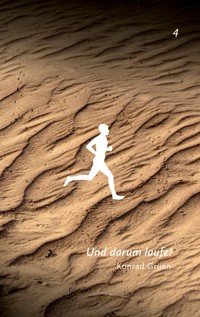 Und darum laufe! - Konrad Gruen - ebook