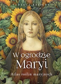 W ogrodzie Maryi - Basiura Tadeusz - książka