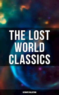 The Lost World Classics - Ultimate Collection - H. G. Wells - ebook