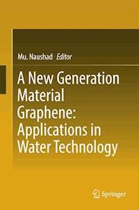 A New Generation Material Graphene: Applications in Water Technology -  - ebook