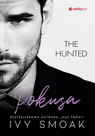 Pokusa. Seria The Hunted. Tom 1 - Ivy Smoak - książka