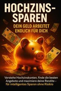 Hochzins-Sparen: Dein Geld arbeitet endlich für dich - Miriam Mayer - ebook