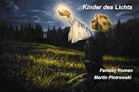 Kinder des Lichts - Martin Piotrowski - ebook
