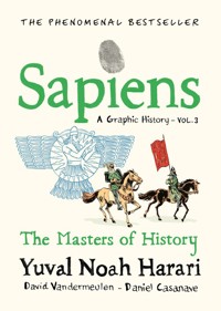 Sapiens A Graphic History, Volume 3 - Yuval Noah Harari - książka