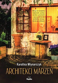 Architekci marzeń - Młynarczyk Karolina - książka