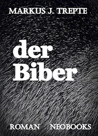 Der Biber - Markus Trepte - ebook