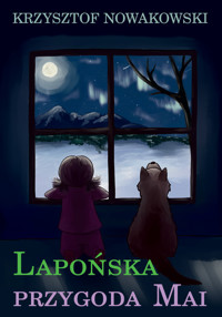 Lapońska przygoda Mai - Nowakowski Krzysztof - ebook