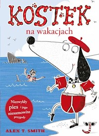 Kostek na wakacjach - Smith Alex T. - książka