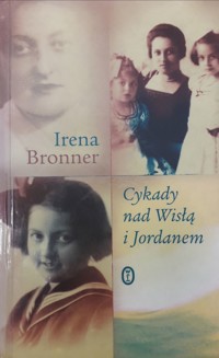 Cykady nad Wisłą i Jordanem -  Irena Bronner - ebook