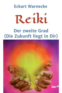 Reiki - Der zweite Grad - Eckart Warnecke - ebook