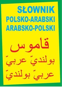 Słownik polsko-arabski arabsko-polski - Michalski Marcin, Abdalla Michael - książka