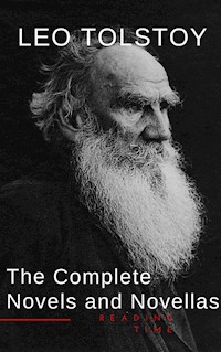 Leo Tolstoy: The Complete Novels and Novellas - Leo Tolstoy - ebook