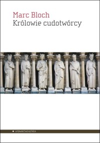 Królowie cudotwórcy - Marc Bloch - książka