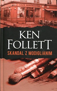 Skandal z Modiglianim - Ken Follett - książka