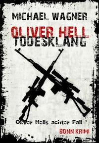 Oliver Hell - Todesklang - Michael Wagner - ebook