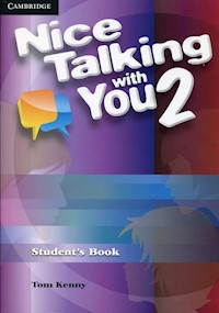 Nice Talking With You Level 2 Student's Book - Tom Kenny - książka
