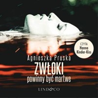 Zwłoki powinny być martwe. Alicja i Julia. T1 - Agnieszka Pruska - ebook + audiobook + książka