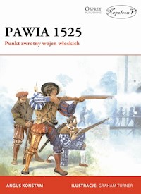 Pawia 1525 Punkt zwrotny wojen włoskich - Konstam Angus - książka