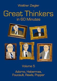 Great Thinkers in 60 Minutes - Volume 5 - Walther Ziegler - ebook