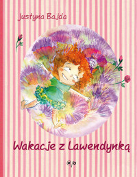 Wakacje z Lawendynką - Justyna Bajda - ebook + książka