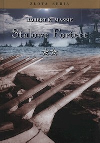 Stalowe fortece Tom 2 - Massie Robert K. - książka