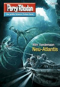 Perry Rhodan 2747: Neu-Atlantis -  Wim Vandemaan - ebook