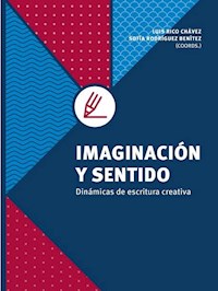 Imaginación y sentido - Sofía Rodríguez Benítez - ebook