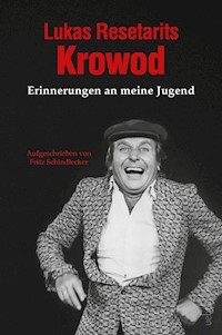 Lukas Resetarits - Krowod - Fritz Schindlecker - ebook