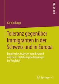 Toleranz gegenüber Immigranten in der Schweiz und in Europa - Carolin Rapp - ebook