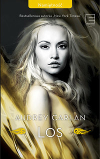 Los. Seria Namiętności. Tom 2 - Audrey Carlan - ebook + audiobook + książka