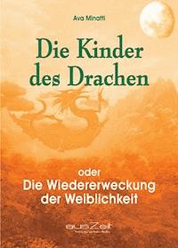 Die Kinder des Drachen - Ava Minatti - ebook