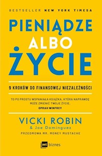 Pieniądze albo życie - Robin Vicki, Dominguez Joe - książka