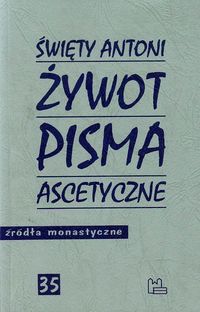 Żywot Pisma ascetyczne -  - książka