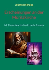 Erscheinungen an der Moritzkirche - Johannes Simang - ebook