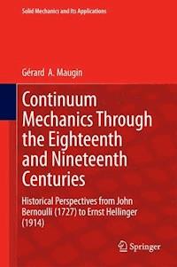 Continuum Mechanics Through the Eighteenth and Nineteenth Centuries - Gérard A. Maugin - ebook