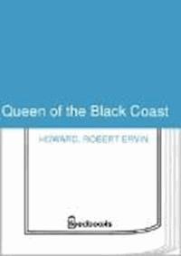Queen of the Black Coast - Robert Ervin Howard - darmowy ebook