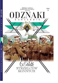 Wielka Księga Kawalerii Polskiej Odznaki Kawalerii Tom 24 -  - książka