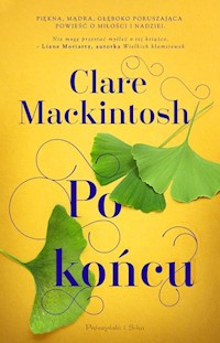 Po końcu - Clare Mackintosh - książka