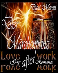 Love after work - Der Märchenprinz - Dani Merati - ebook