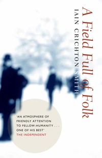 A Field Full of Folk - Iain Crichton Smith - ebook