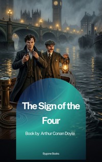 The Sign of the Four - Arthur Conan Doyle - ebook