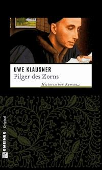 Pilger des Zorns - Uwe Klausner - ebook