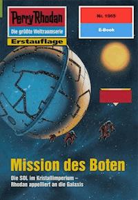 Perry Rhodan 1965: Mission des Boten - Robert Feldhoff - ebook
